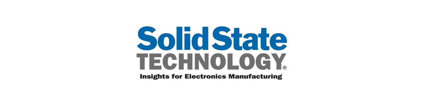 The image says 'Solid State Technology: Insights for Electronics Manufacturing.'